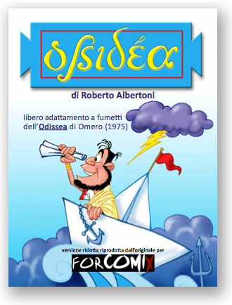 Odissea-Ossidea. Libro a fumetti di Roberto Albertoni.